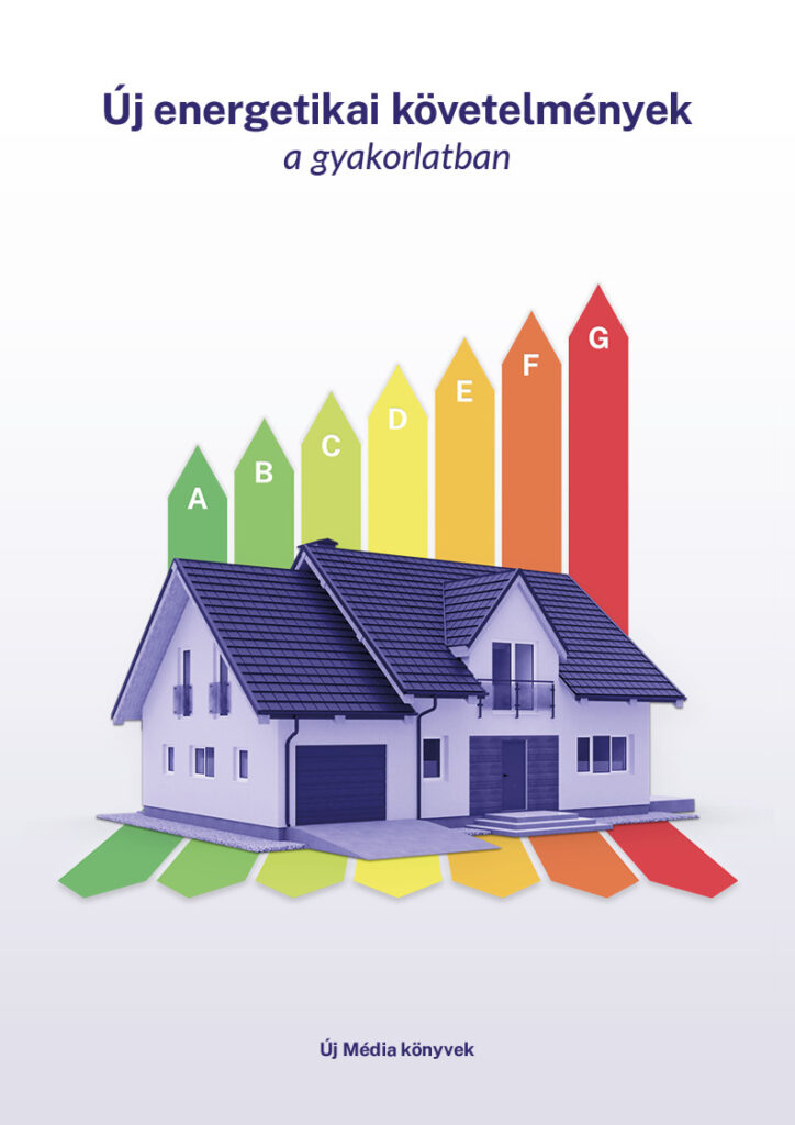 Új energetikai követelmények a gyakorlatban